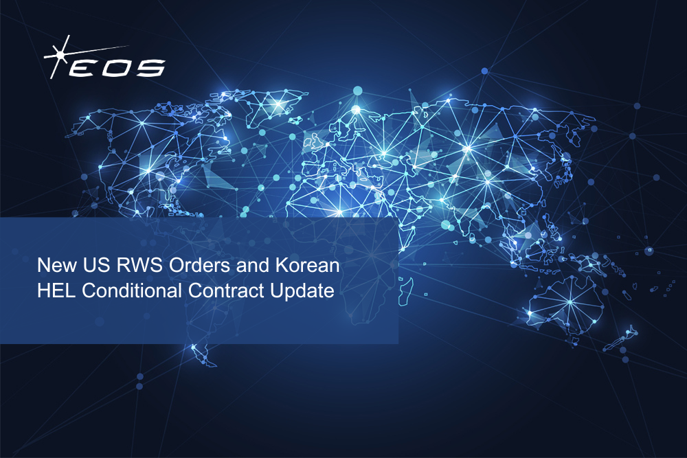 New US RWS orders and Korean HEL conditional contract update